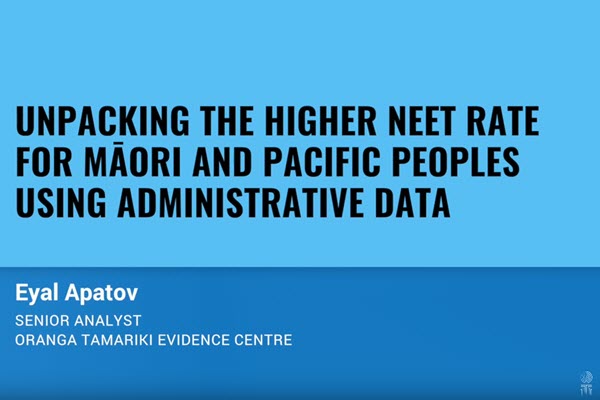 Screenshot Unpacking the higher NEET rate for Māori and Pacific peoples